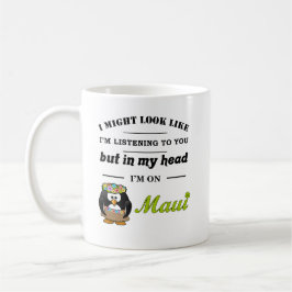De Café Caneca Não Estou Ouvindo Você, Estou em Maui