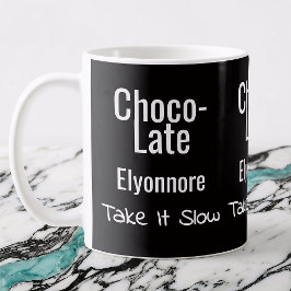 De Café Caneca Personalizada Choco-Late Vá com Calma