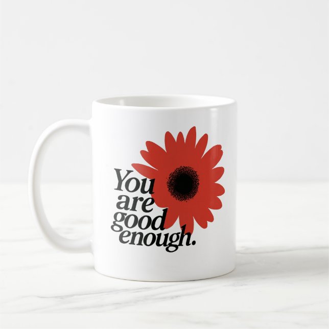 De Café Caneca Red Daisy "Você é Bom o Suficiente" (Esquerda)