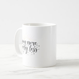 De Café Caneca Reze Mais e Preocupe Menos