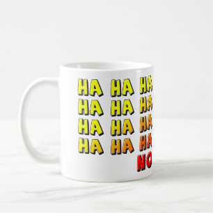De Café Caneca Sem Graça Ha Ha Ha