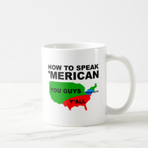 De Café Como Falar 'Mericano Caneca Engraçada