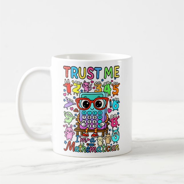De Café Confie em Mim Sou um Matemático Caneca Divertida (Esquerda)