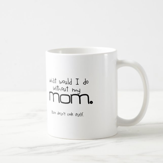 De Café Da "o bacon mamã… não se cozinha" caneca (Direita)