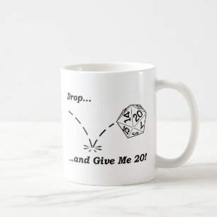 De Café Deixe cair e dê-me 20! - caneca