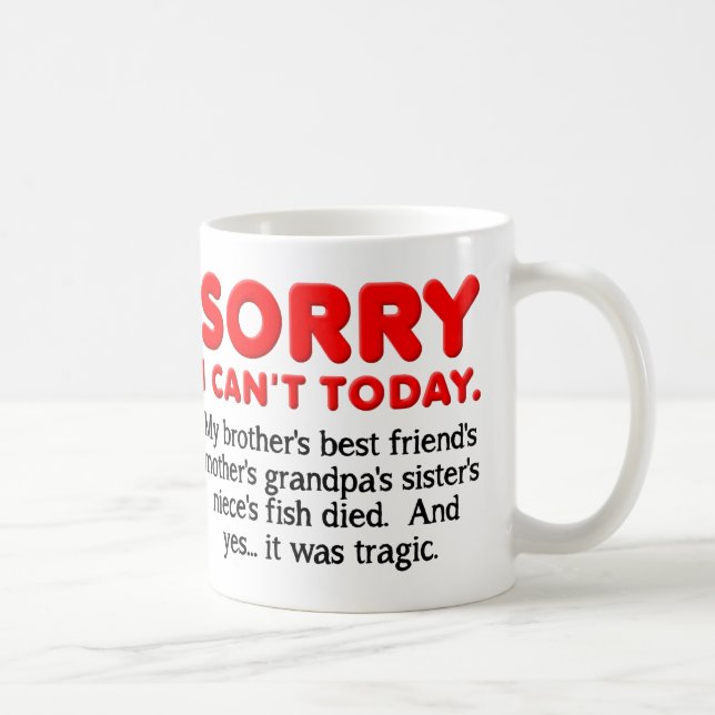 De Café Desculpe, não posso hoje Caneca Divertida (Direita)