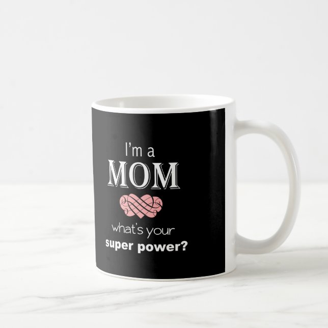 De Café Dia das mães da caneca do poder super da mamã (Direita)