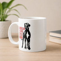 Diga Olá ao Meu Pequeno Amigo Caneca Great Dane