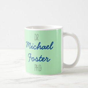 De Café Dr. (seu nome) caneca da graduação do PhD