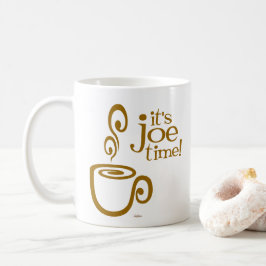 De Café É a Hora do Joe! Caneca