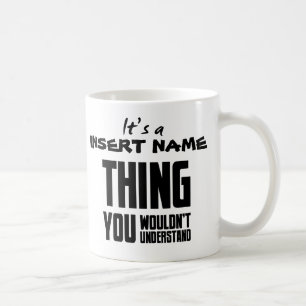 De Café É coisa da (NOME da INSERÇÃO), caneca
