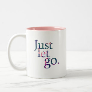 De Café Em Dois Tons Apenas deixe vão relaxar a caneca