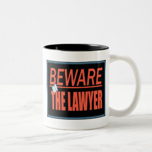De Café Em Dois Tons Beware da caneca do sinal do advogado
