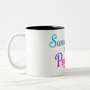 De Café Em Dois Tons Caneca com declaração Sweet but Psycho