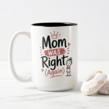 Caneca Divertida para Mãe A Mãe Estava Certa Novam