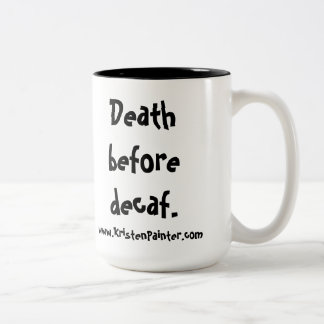De Café Em Dois Tons Caneca do comensal da mamã - morte antes do decaf