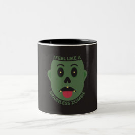 De Café Em Dois Tons Caneca Eu Me Sinto Como um Zumbi Sem Cérebro