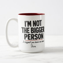 Caneca Eu Não Sou a Pessoa Mais Madura