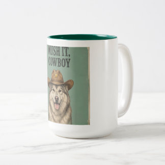 De Café Em Dois Tons Caneca "Mush it, Cowboy"