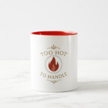 Caneca - Quente Demais Para Segurar