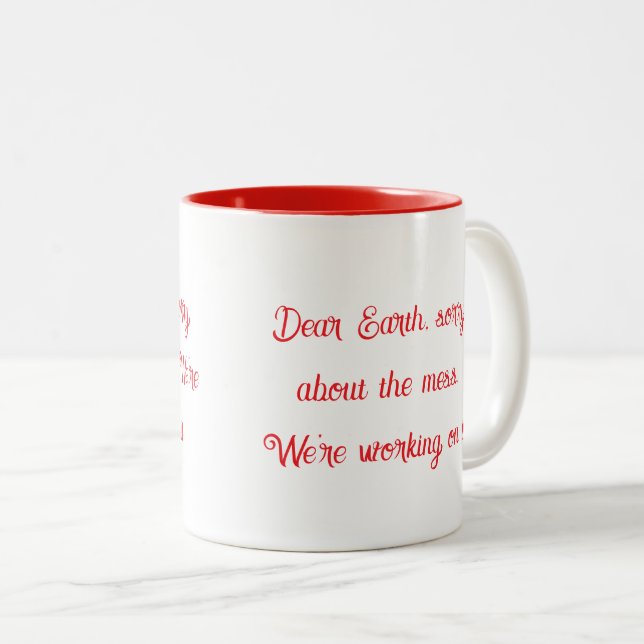 De Café Em Dois Tons Caneca Querida Terra Desculpe a Bagunça (Frente Esquerda)
