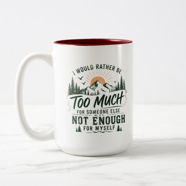 De Café Em Dois Tons Caneca Too Much For You (Esquerda)