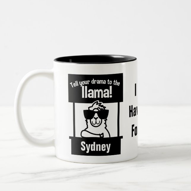 De Café Em Dois Tons Diga seu drama ao lama personalizam a caneca (Esquerda)