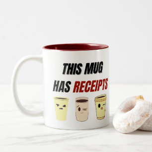 De Café Em Dois Tons Esta Caneca Tem Comprovantes – Sassy Divertido