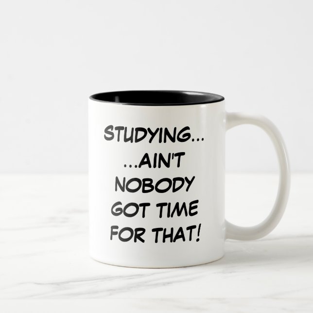 De Café Em Dois Tons Estudando... Ninguém tem tempo para aquela caneca (Direita)
