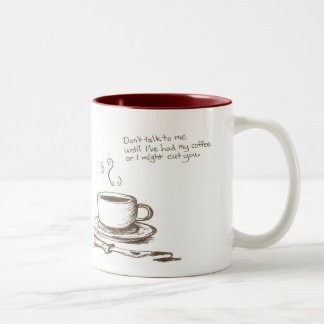 De Café Em Dois Tons "Eu cortá-lo-ei antes a caneca do café"