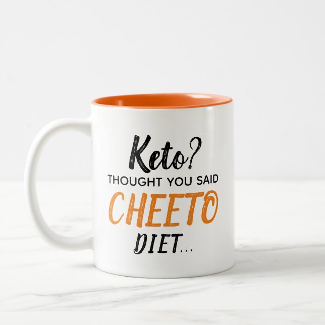 De Café Em Dois Tons Keto? Pensei Que Disseste "CHEETO Diet"... Caneca  (Esquerda)