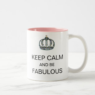 De Café Em Dois Tons "MANTENHA a CALMA E SEJA" caneca FABULOSA da tiara