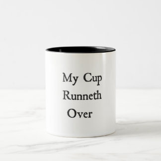 De Café Em Dois Tons Meu copo Runneth sobre a caneca