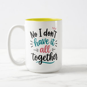 De Café Em Dois Tons Não, eu não tenho tudo sob controle Caneca