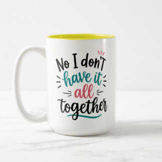 De Café Em Dois Tons Não, eu não tenho tudo sob controle Caneca