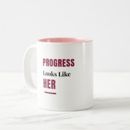 De Café Em Dois Tons O Progresso Se Parece Com Ela caneca rosa – Presen