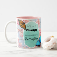 Sem mudança nenhuma borboleta cita a caneca