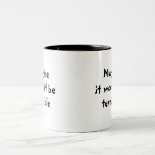 De Café Em Dois Tons Talvez não será caneca terrível
