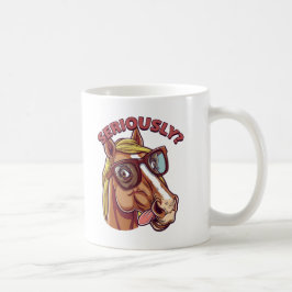 De Café 🐴 Engraçada Caneca - "Sério!"