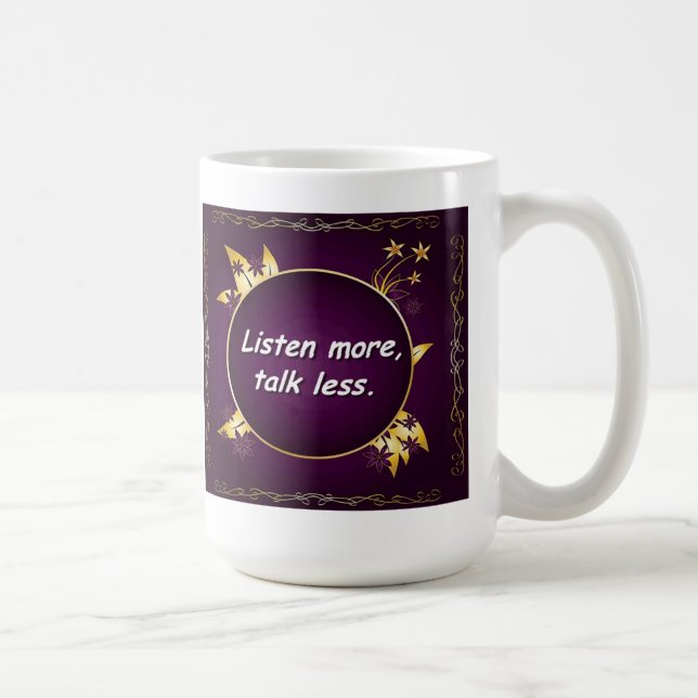 De Café Escuta mais, a conversa menos. Caneca do (Direita)