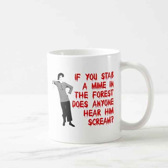 De Café Esfaquear um Mímico Caneca Divertida Humor (Direita)