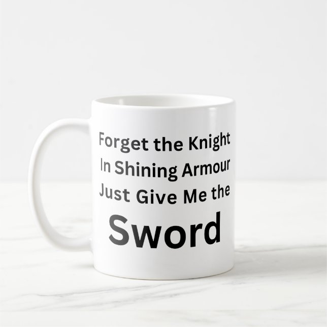 De Café Esqueça o Cavaleiro, Me Dê Apenas a Espada Caneca (Esquerda)