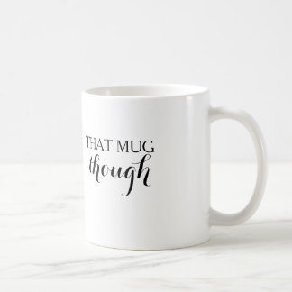De Café Essa caneca embora