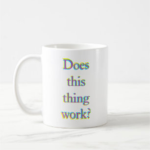 De Café Esta coisa trabalha? caneca