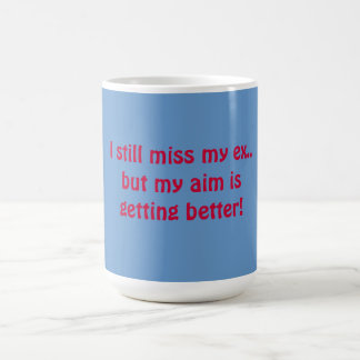 De Café Eu ainda falto minha caneca engraçada ex