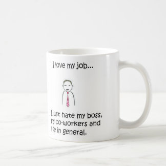 De Café Eu amo (ódio) minha caneca do trabalho