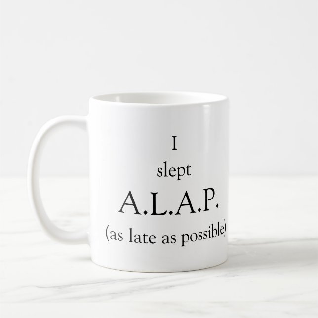 De Café Eu dormi ALAP - Caneca (Esquerda)
