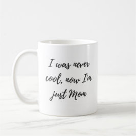 De Café Eu era nunca legal, agora mim sou apenas caneca da
