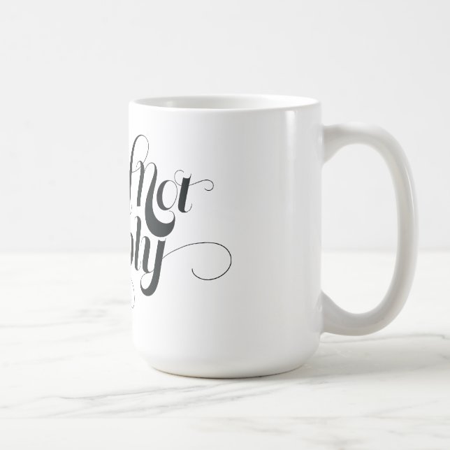 De Café Eu não cumprirei caneca (Direita)