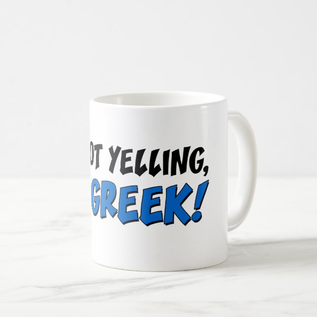 De Café Eu não estou gritando, mim sou grego! Caneca (Frente Esquerda)